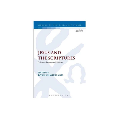 Jesus and the Scriptures - by Tobias Hgerland & Chris Keith (Paperback)