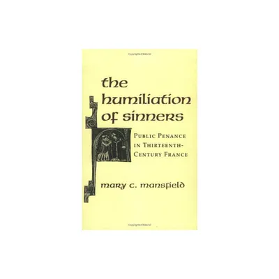 The Humiliation of Sinners - by Mary Mansfield (Paperback)