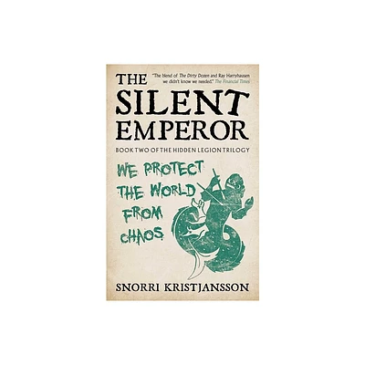 The Silent Emperor - (The Hidden Legion Trilogy) by Snorri Kristjnsson (Paperback)