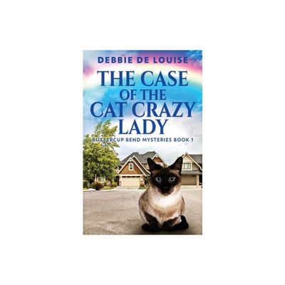 The Case Of The Cat Crazy Lady