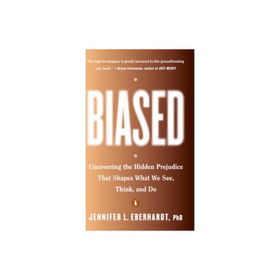 Biased - by Jennifer L Eberhardt (Paperback)