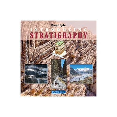 Introducing Stratigraphy - (Introducing Earth and Environmental Sciences) by Paul Lyle (Paperback)