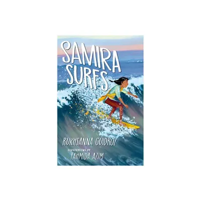 Samira Surfs - by Rukhsanna Guidroz (Paperback)