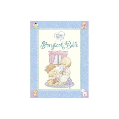 Precious Moments: Storybook Bible - by Precious Moments & Sam Butcher (Hardcover)