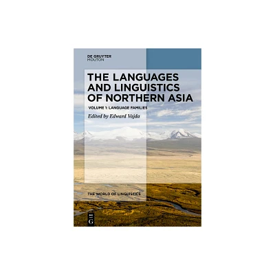 The Languages and Linguistics of Northern Asia