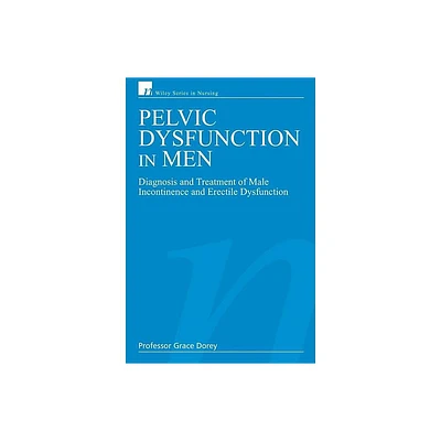 Pelvic Dysfunction in Men - by Grace Dorey (Paperback)