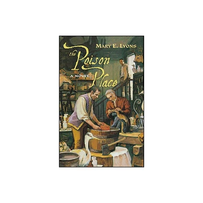 The Poison Place - by Mary E Lyons (Paperback)