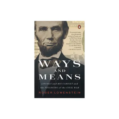 Ways and Means - by Roger Lowenstein (Paperback)