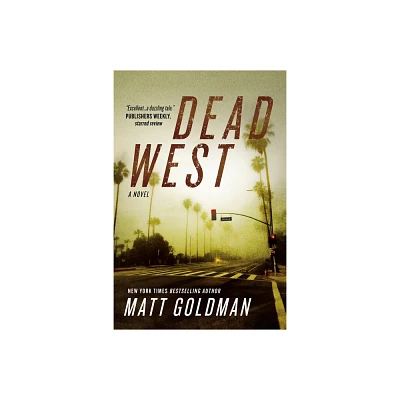 Dead West - (Nils Shapiro) by Matt Goldman (Paperback)