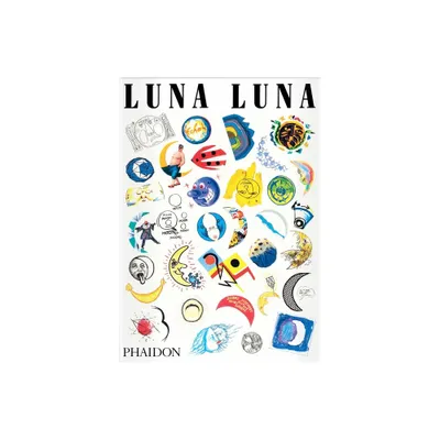 Luna Luna - by Andr Heller (Hardcover)