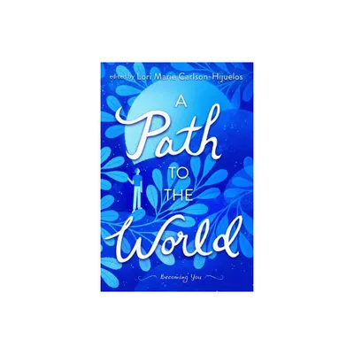 A Path to the World - (Paperback)