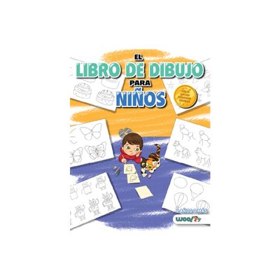 El Libro de Dibujo Para Nios - by Woo! Jr Kids Activities (Paperback)