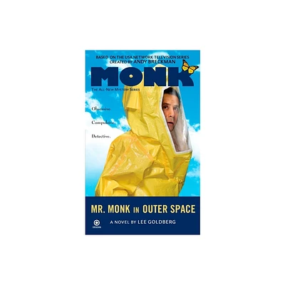 Mr. Monk in Outer Space - by Lee Goldberg (Paperback)