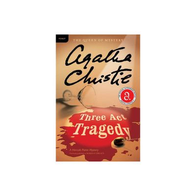 Three ACT Tragedy - (Hercule Poirot Mysteries) by Agatha Christie (Paperback)