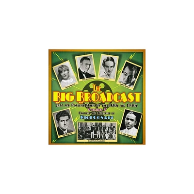 Big Broadcast 7: Jazz & Popular Music & Various - The Big Broadcast, Vol. 7: Jazz and Popular Music Of The 1920s and 193 (CD)