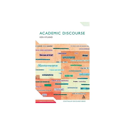 Academic Discourse - (Continuum Discourse) by Ken Hyland (Paperback)