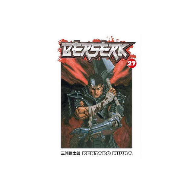 Berserk: Kentaro Miura: The Manga and the Anime (Hardcover)