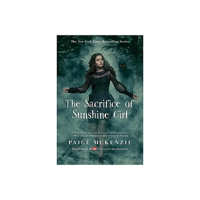 The Sacrifice of Sunshine Girl - (Haunting of Sunshine Girl) by Paige McKenzie (Paperback)