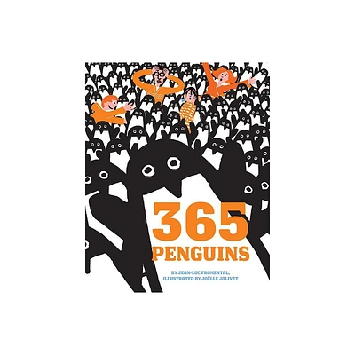 365 Penguins - by Jean-Luc Fromental (Hardcover)