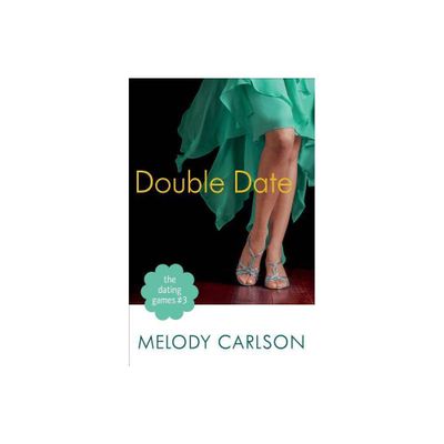 Dating Games #3 - by Melody Carlson (Paperback)