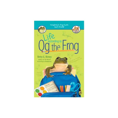 Life According to Og the Frog - by Betty G Birney (Paperback)