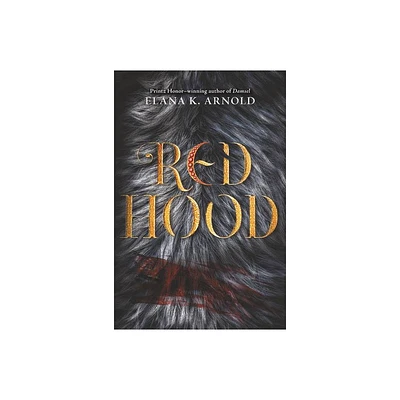 Red Hood - by Elana K Arnold (Paperback)