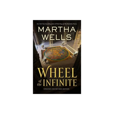 Wheel of the Infinite - by Martha Wells (Paperback)