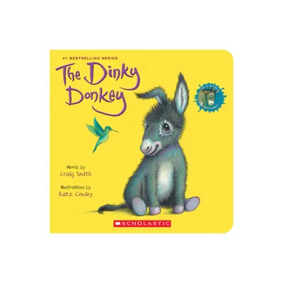 The Dinky Donkey: A Board Book (a Wonky Donkey Book) - by Craig Smith