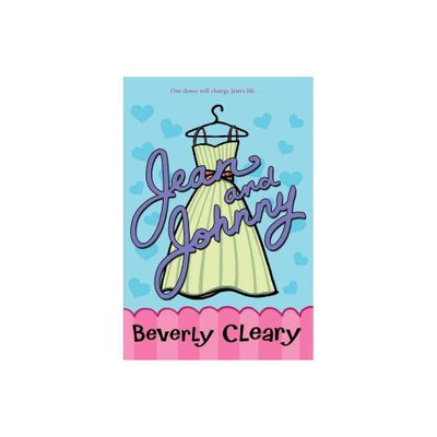 Jean and Johnny - by Beverly Cleary (Paperback)