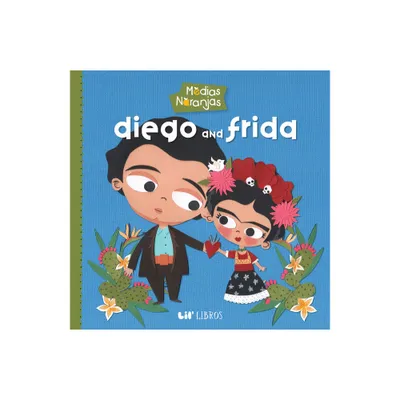 Medias Naranjas: Diego & Frida - by Nayeli Reyes (Board Book)