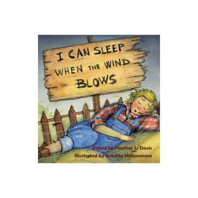 I Can Sleep When the Wind Blows - by Heather Lyn Davis (Hardcover)