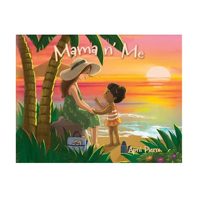 Mama n Me - by April Pierre (Paperback)