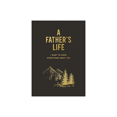 A Fathers Life - by Editors of Chartwell Books (Paperback)