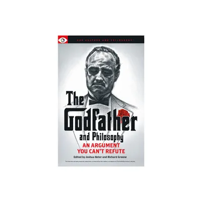 The Godfather and Philosophy - by Joshua Heter & Richard Greene (Paperback)