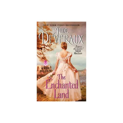 The Enchanted Land - (Avon Historical Romance) by Jude Deveraux (Paperback)