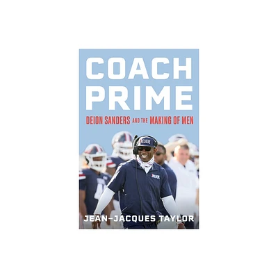 Coach Prime - by Jean-Jacques Taylor (Hardcover)