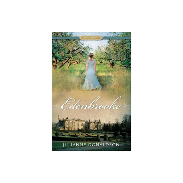 Edenbrooke - (Proper Romance) by Julianne Donaldson (Paperback)