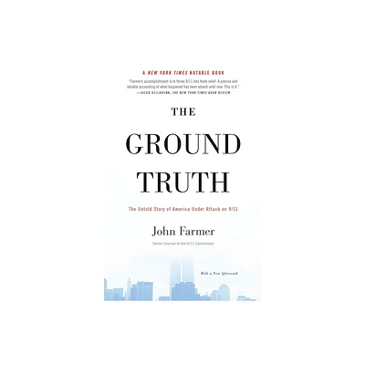 The Ground Truth - by John Farmer (Paperback)