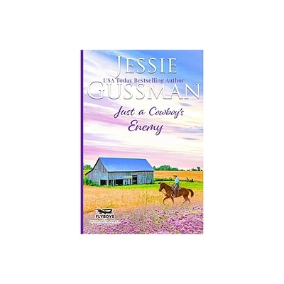 Just a Cowboys Enemy (Sweet western Christian romance book 3) (Flyboys of Sweet Briar Ranch in North Dakota) Large Print Edition - (Paperback)