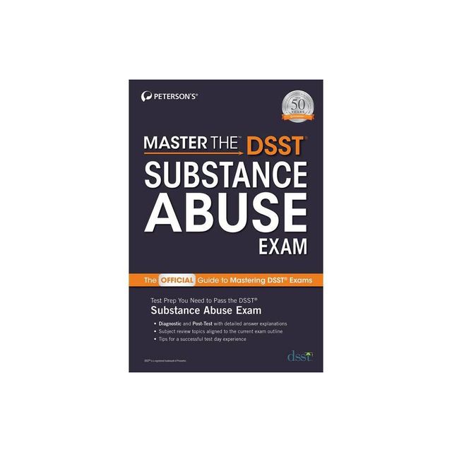 Master the Dsst Substance Abuse Exam - by Petersons (Paperback)