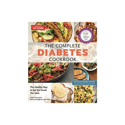 The Complete Diabetes Cookbook - (The Complete Atk Cookbook) by Americas Test Kitchen (Paperback)