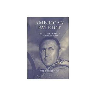 American Patriot - by Robert Coram (Paperback)