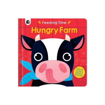 Hungry Farm - (Feeding Time) by Carly Madden (Board Book)