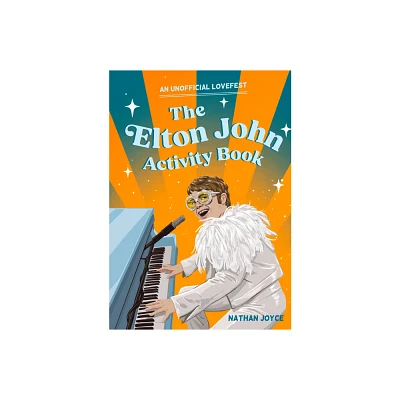 The Elton John Activity Book - by Nathan Joyce (Paperback)