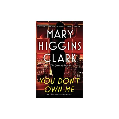 You DonT Own Me - By Mary Higgins Clark & Alafair Burke ( Paperback )