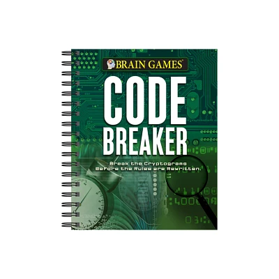 Brain Games - Code Breaker - by Publications International Ltd & Brain Games (Spiral Bound)