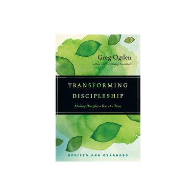 Transforming Discipleship - by Greg Ogden (Paperback)