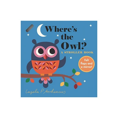 Wheres the Owl?: A Stroller Book - (Board Book)