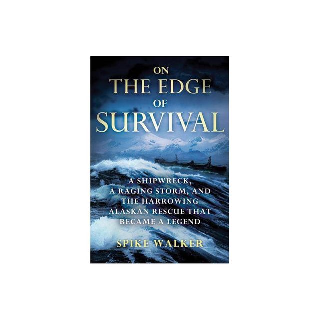 On the Edge of Survival - by Spike Walker (Paperback)