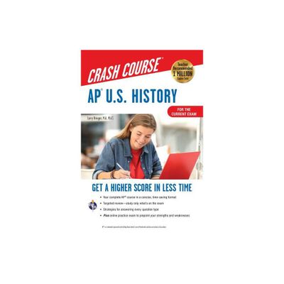 Ap(r) U.S. History Crash Course, Book + Online - (Advanced Placement (AP) Crash Course) 5th Edition by Larry Krieger (Paperback)